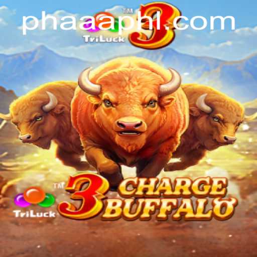 Discovering 3ChargeBuffalo: The Exciting Game Tied to PH AAA