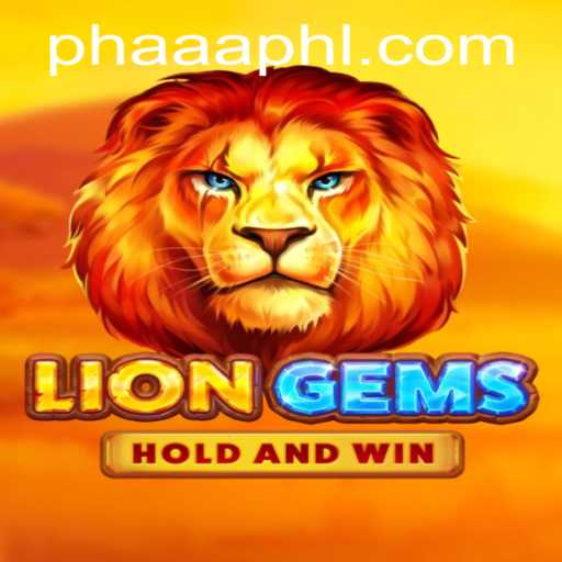 Unveiling LionGems: The Adventurous World of PH AAA